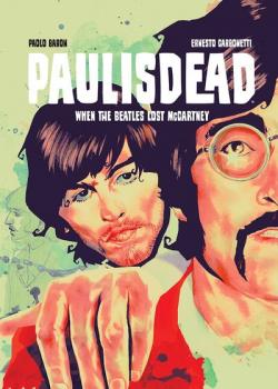 Paul Is Dead (2020)