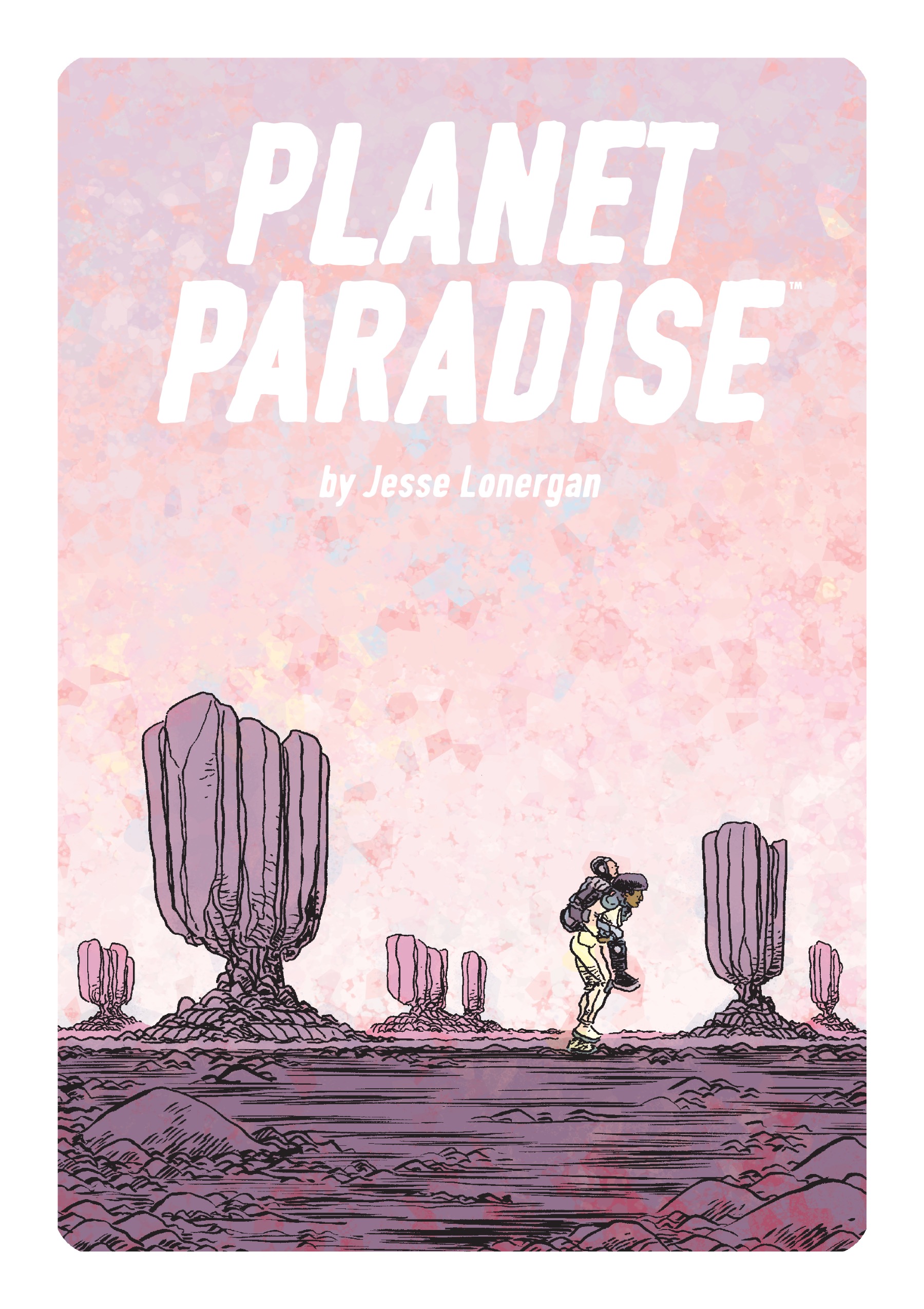 Planet Paradise (2020): Chapter 1 - Page 1