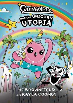 Quinnelope and the Unicorn Utopia (2025)