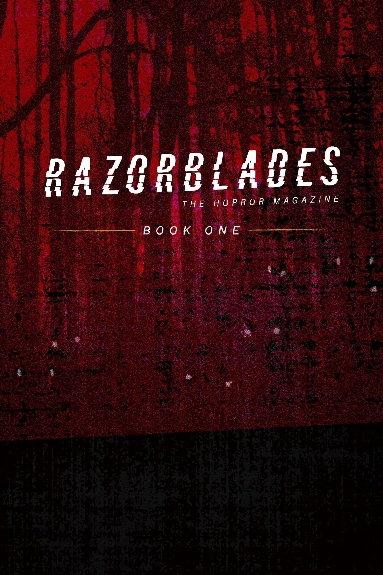 Razorblades: The Horror Magazine Year One Omnibus (2022) issue 1 - Page 5