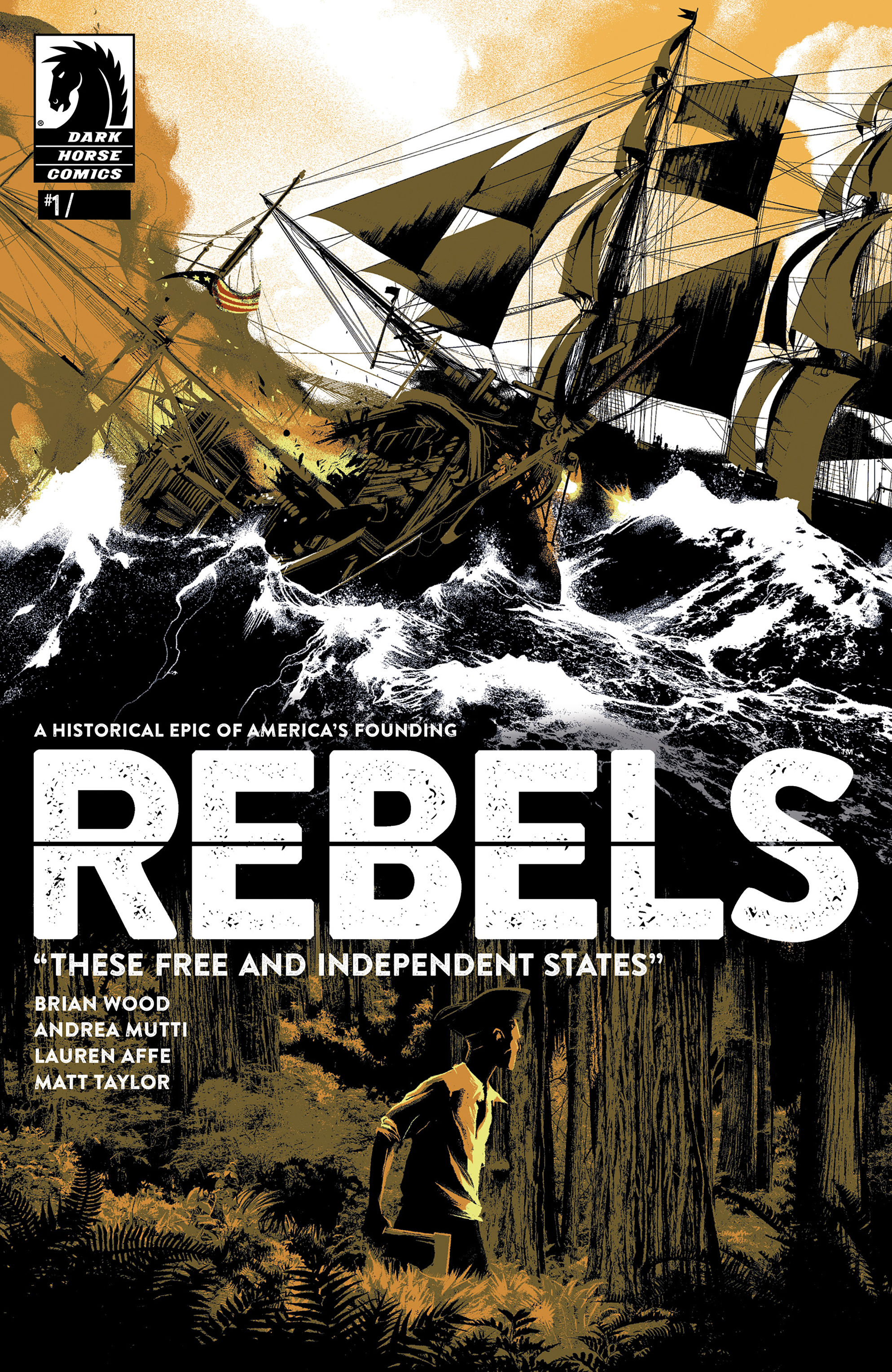 Rebels: These Free and Independent States (2017): Chapter 1 - Page 1