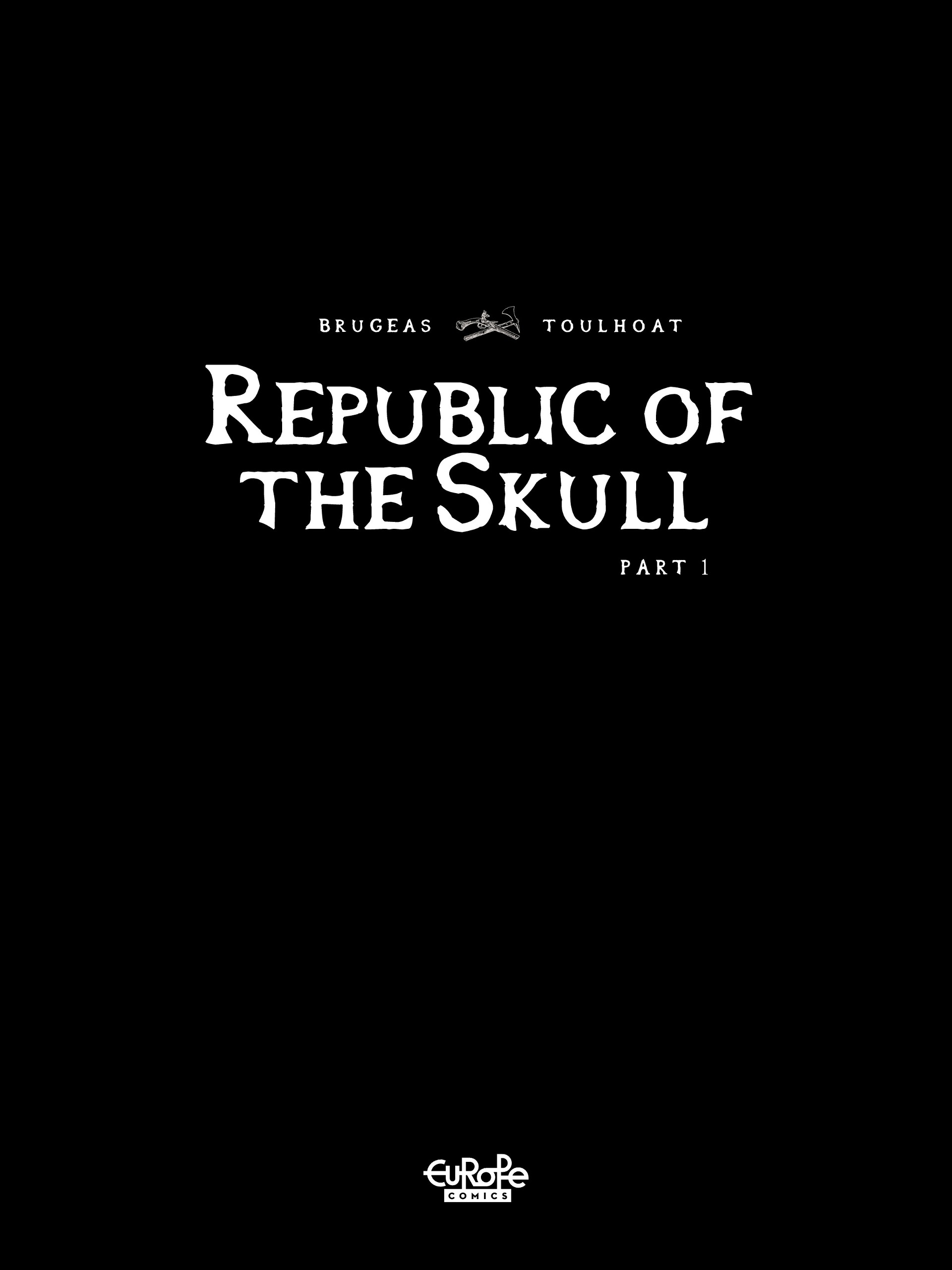Republic of the Skull (2022-): Chapter 1 - Page 2