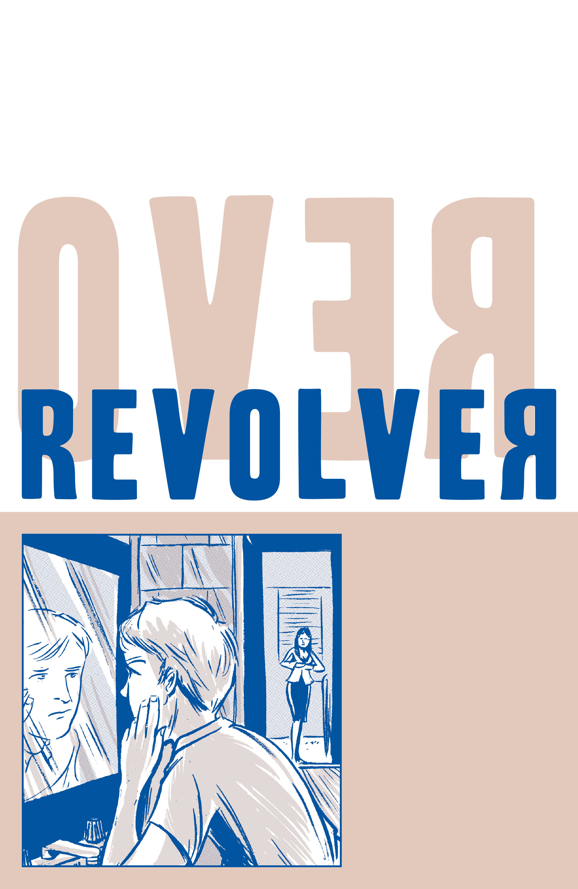 Revolver (2021): Chapter 1 - Page 3