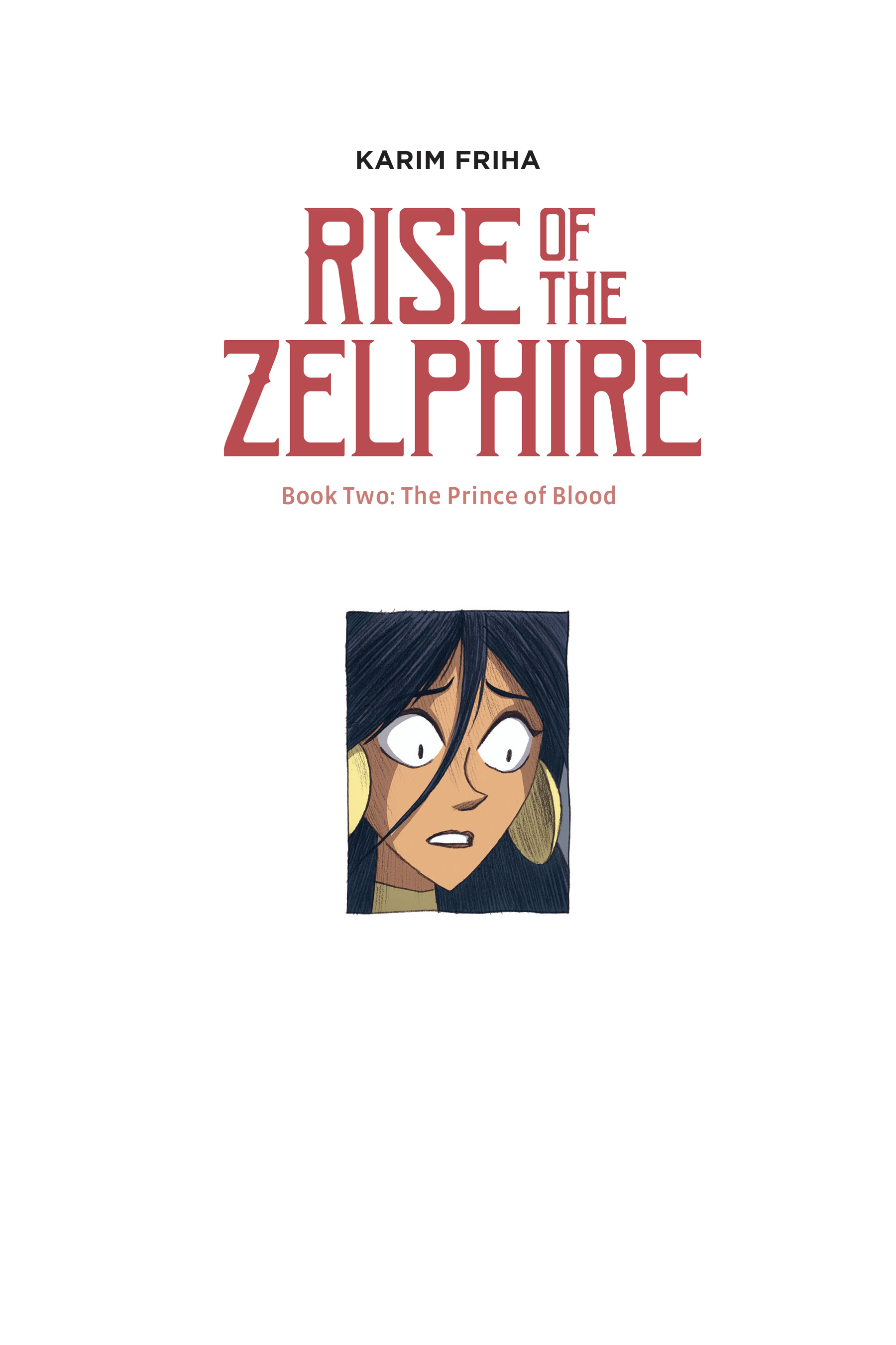 Rise of the Zelphire (2020-): Chapter 2 - Page 2