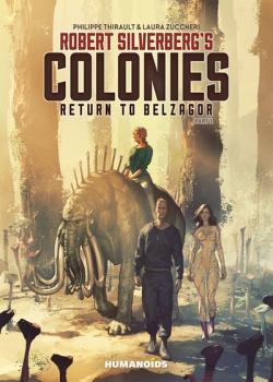 Robert Silverberg's Colonies (2018-)