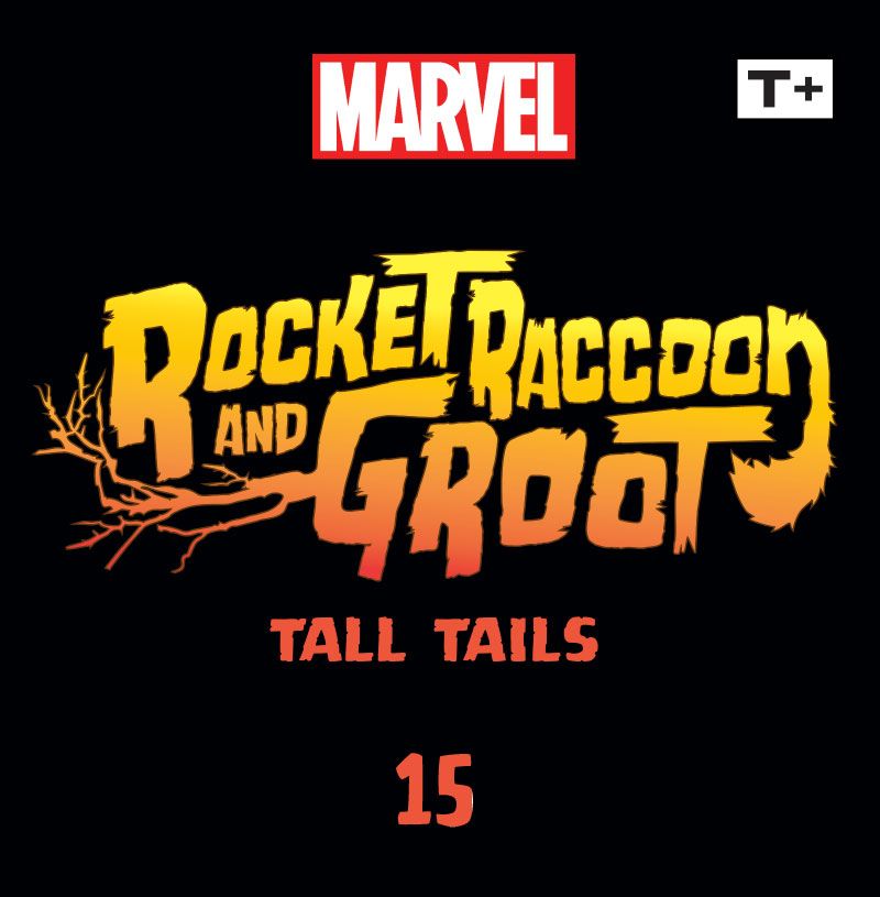 Rocket Raccoon and Groot: Tall Tails Infinity Comic (2023-) issue 15 - Page 2