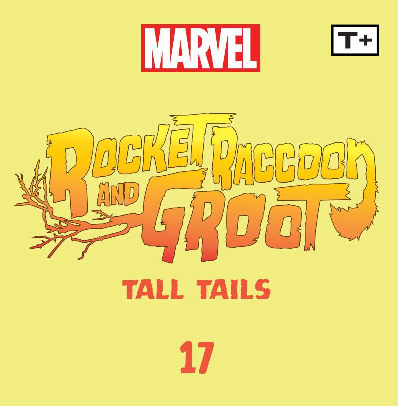 Rocket Raccoon and Groot: Tall Tails Infinity Comic (2023-) issue 17 - Page 2