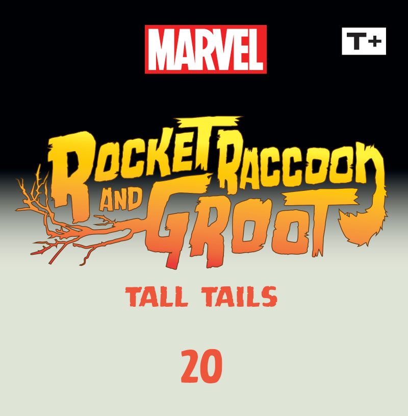 Rocket Raccoon and Groot: Tall Tails Infinity Comic (2023-): Chapter 20 - Page 2
