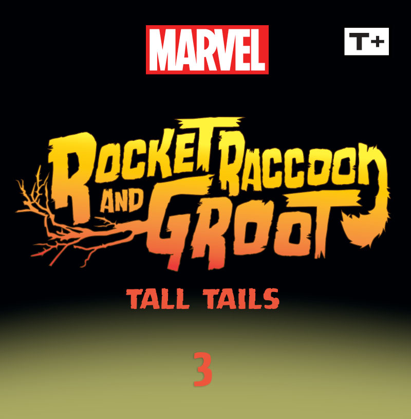 Rocket Raccoon and Groot: Tall Tails Infinity Comic (2023-): Chapter 3 - Page 2