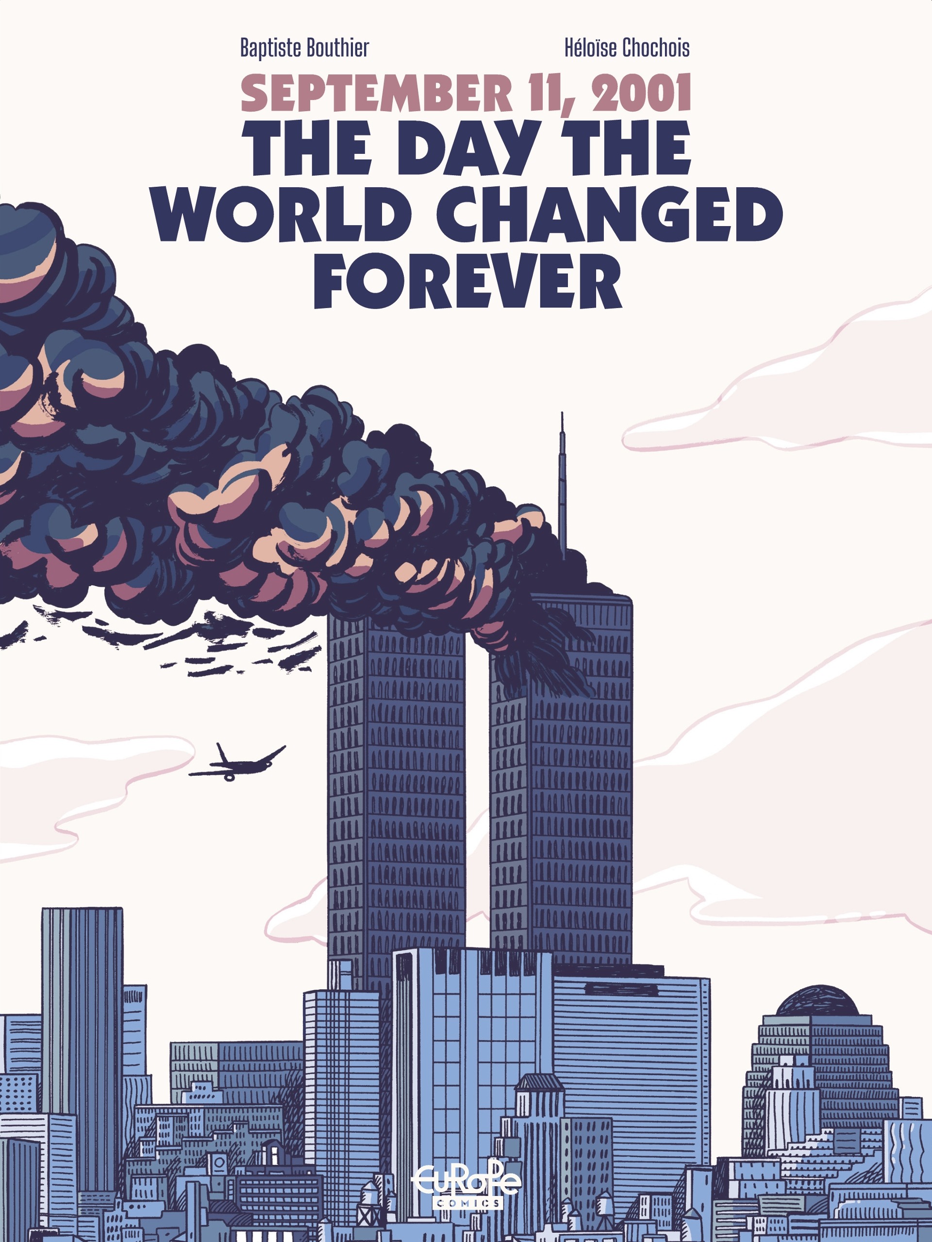 September 11, 2001: The Day the World Changed Forever (2021): Chapter 1 - Page 1