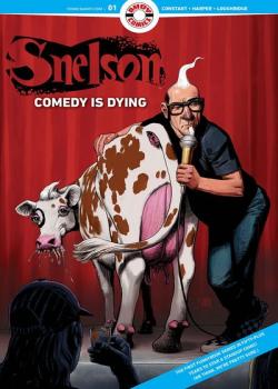Snelson: Comedy Is Dying (2021-)