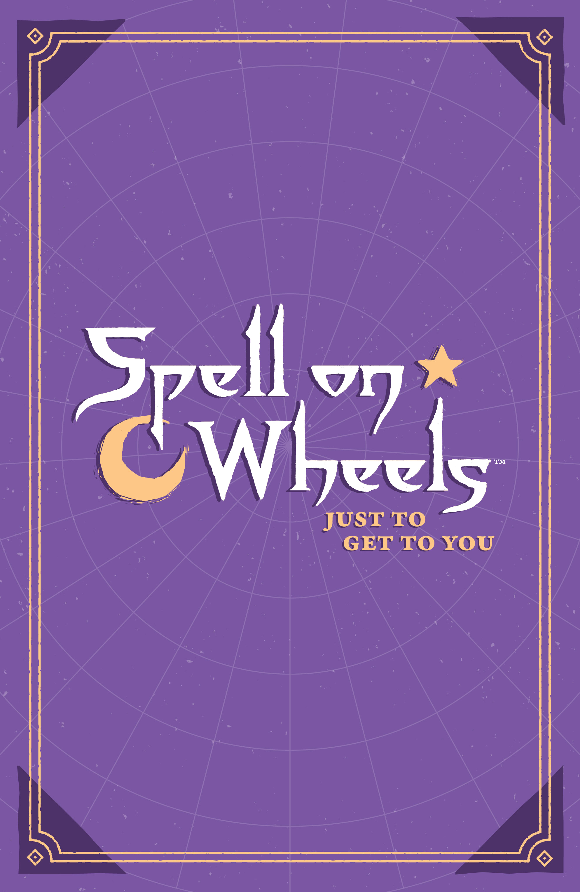 Spell on Wheels: Just to Get to You Vol. 2 (2020): Chapter 1 - Page 2