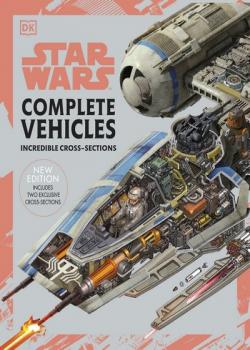 Star Wars Complete Vehicles, New Edition (2020)