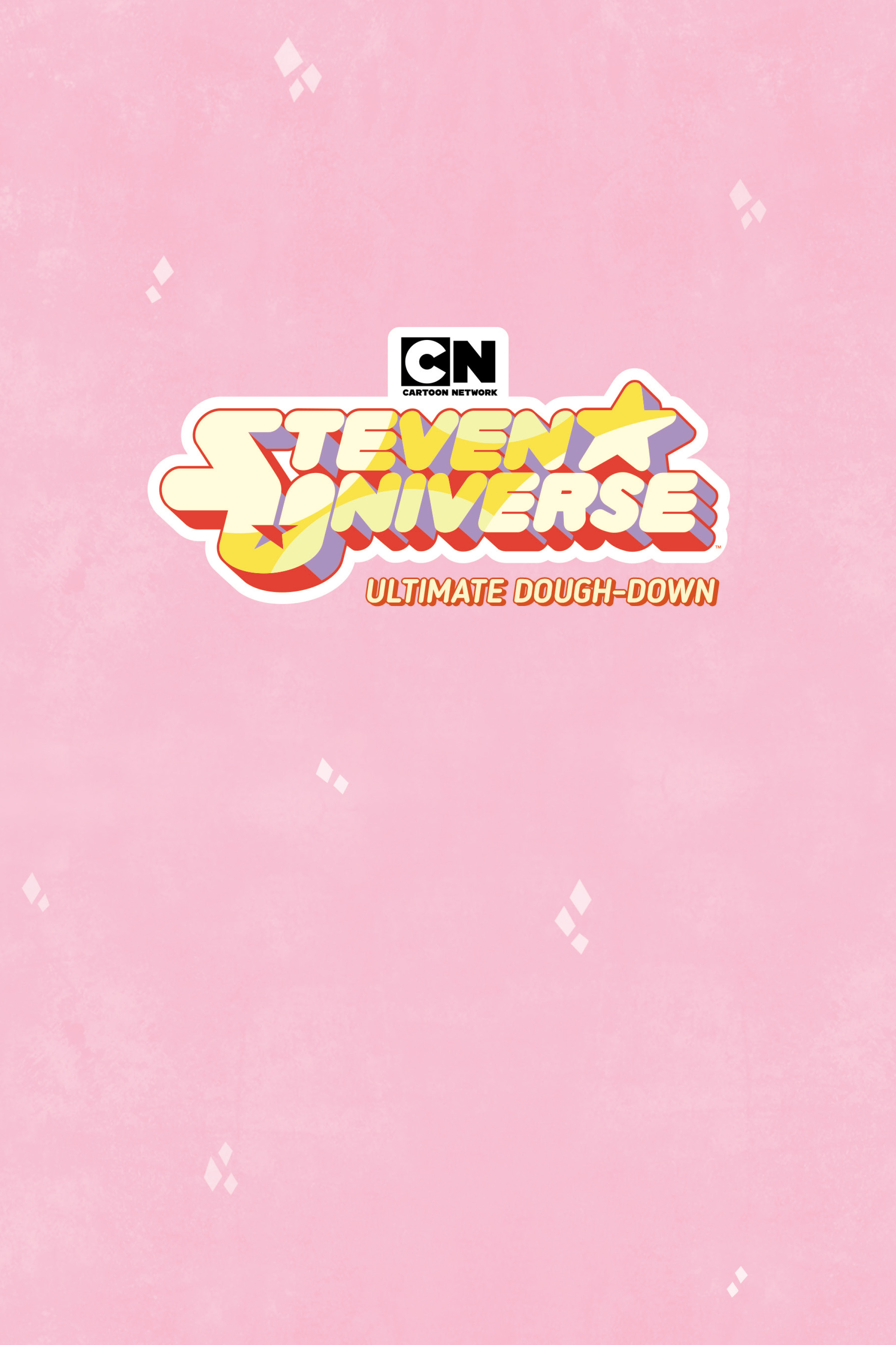 Steven Universe: Ultimate Dough-Down (2020): Chapter 1 - Page 3