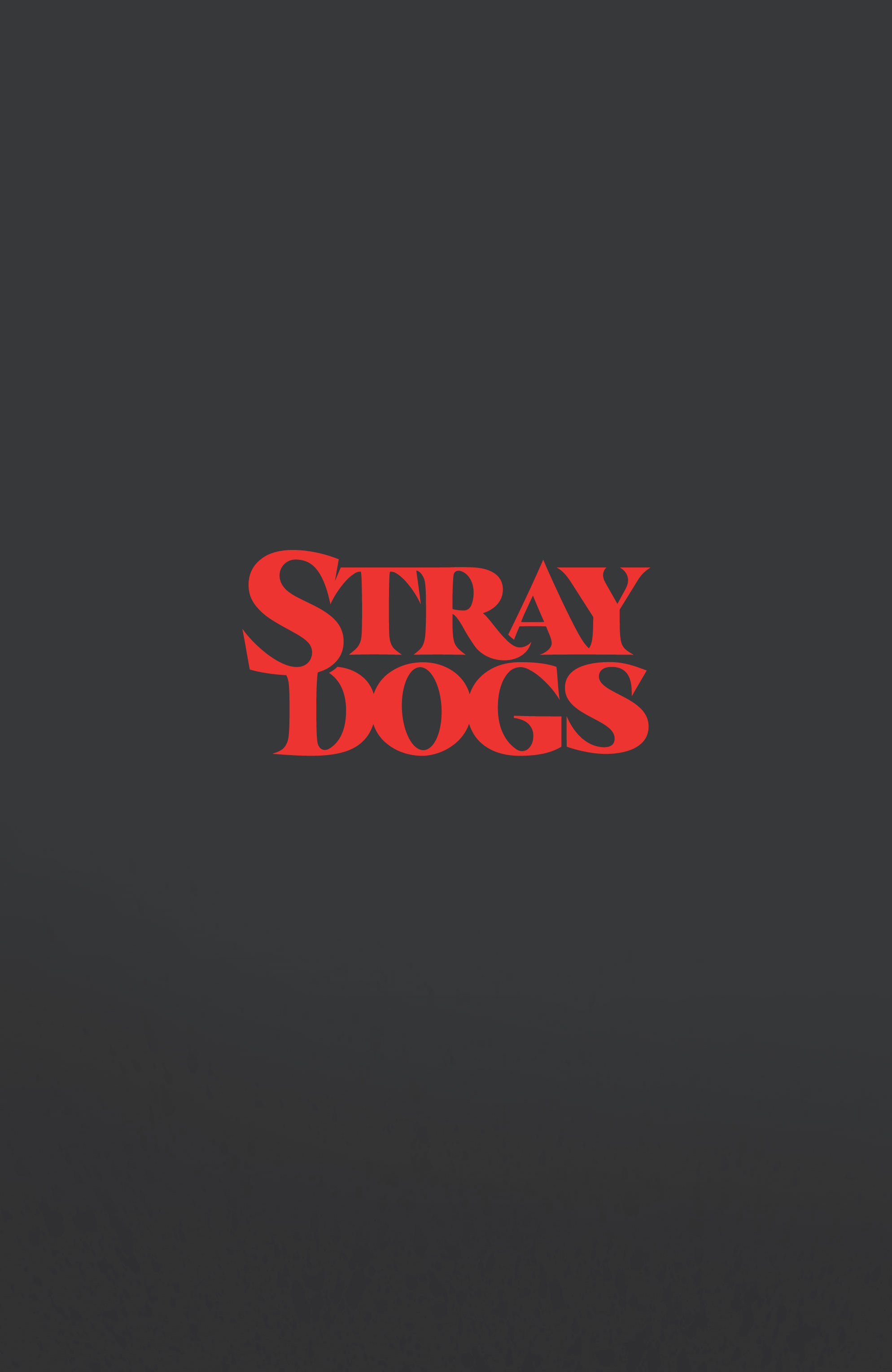 Stray Dogs: Dog Days (2021-) issue 2 - Page 38