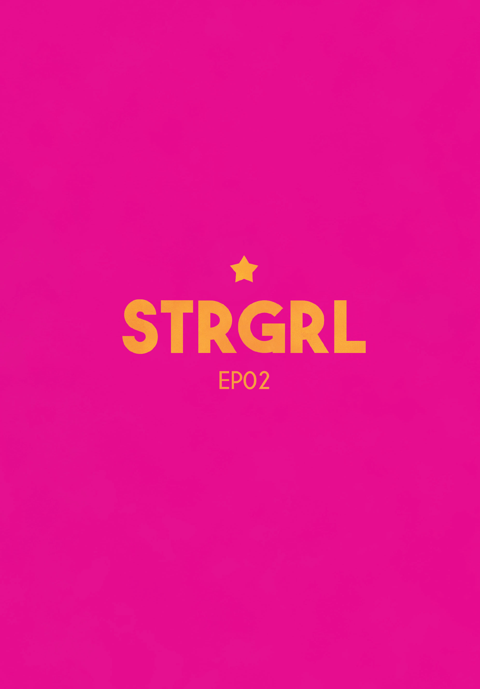 STRGRL (2022-): Chapter 2 - Page 3