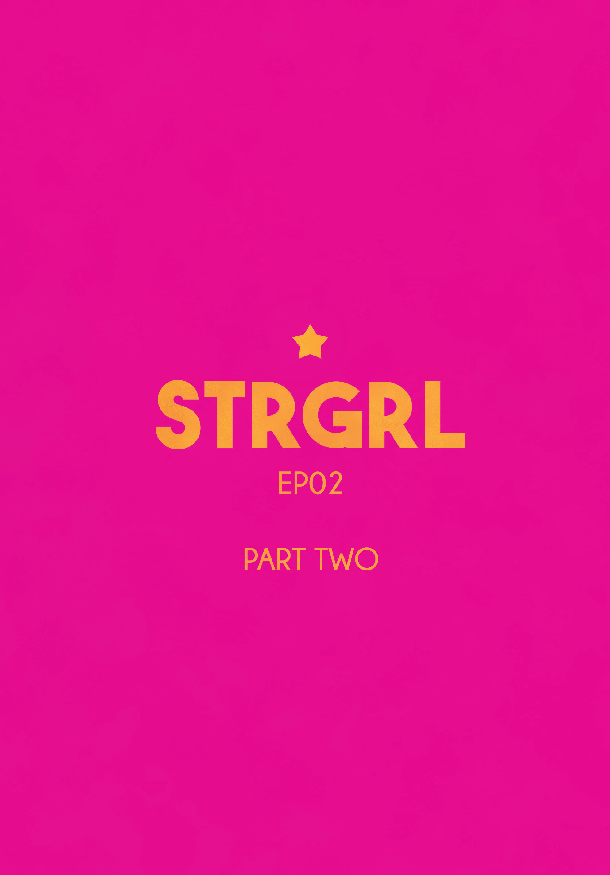 STRGRL (2022-): Chapter 3 - Page 3