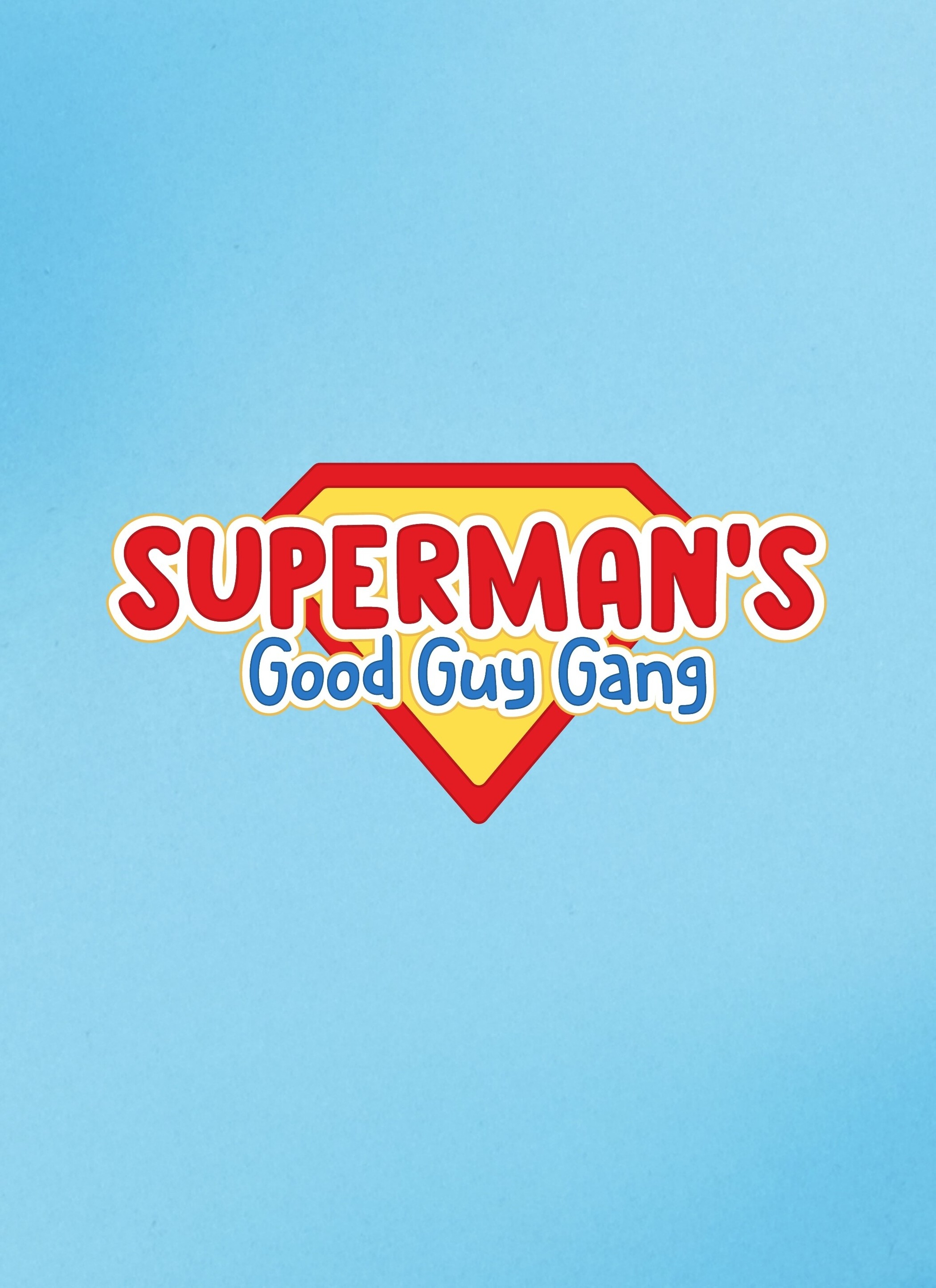 Superman's Good Guy Gang (2025): Chapter 1 - Page 2