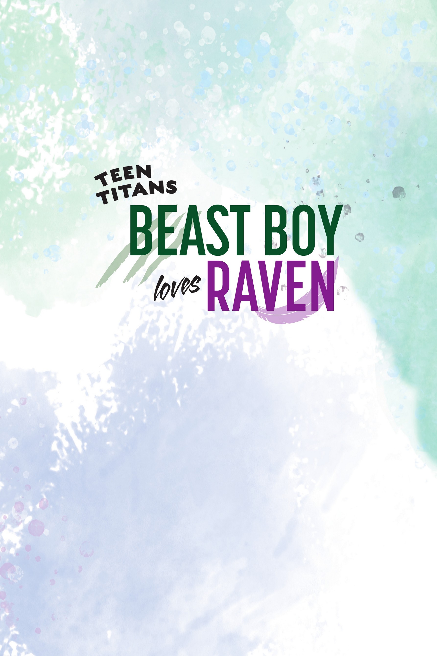Teen Titans: Beast Boy Loves Raven (2021): Chapter GN - Page 2