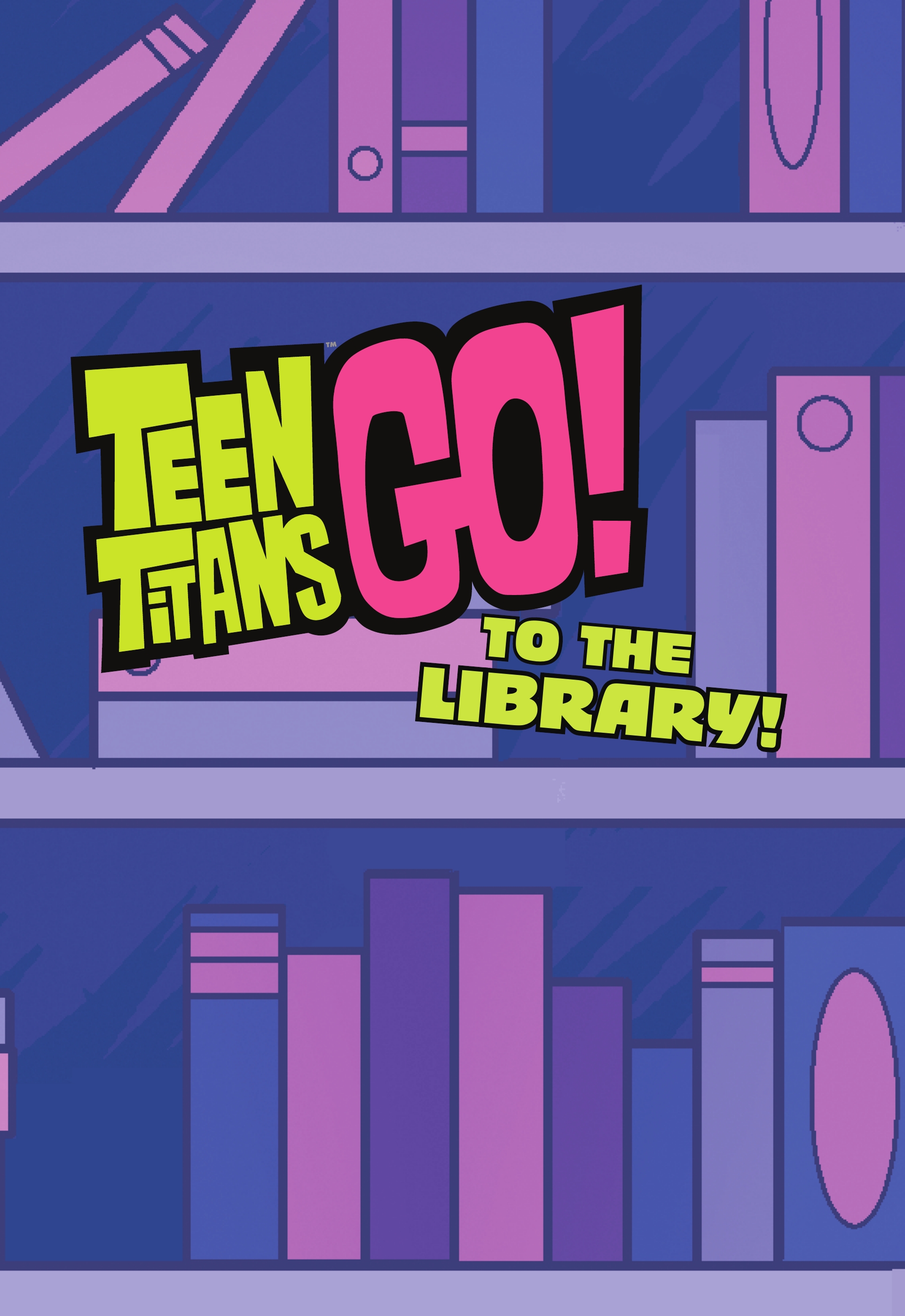 Teen Titans Go! To the Library (2024): Chapter GN - Page 2