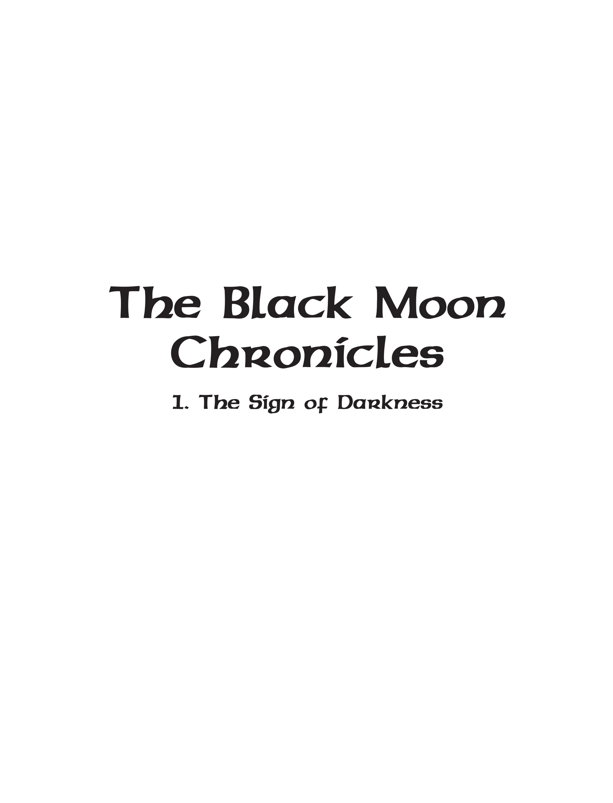 The Black Moon Chronicles (2017-): Chapter 1 - Page 3
