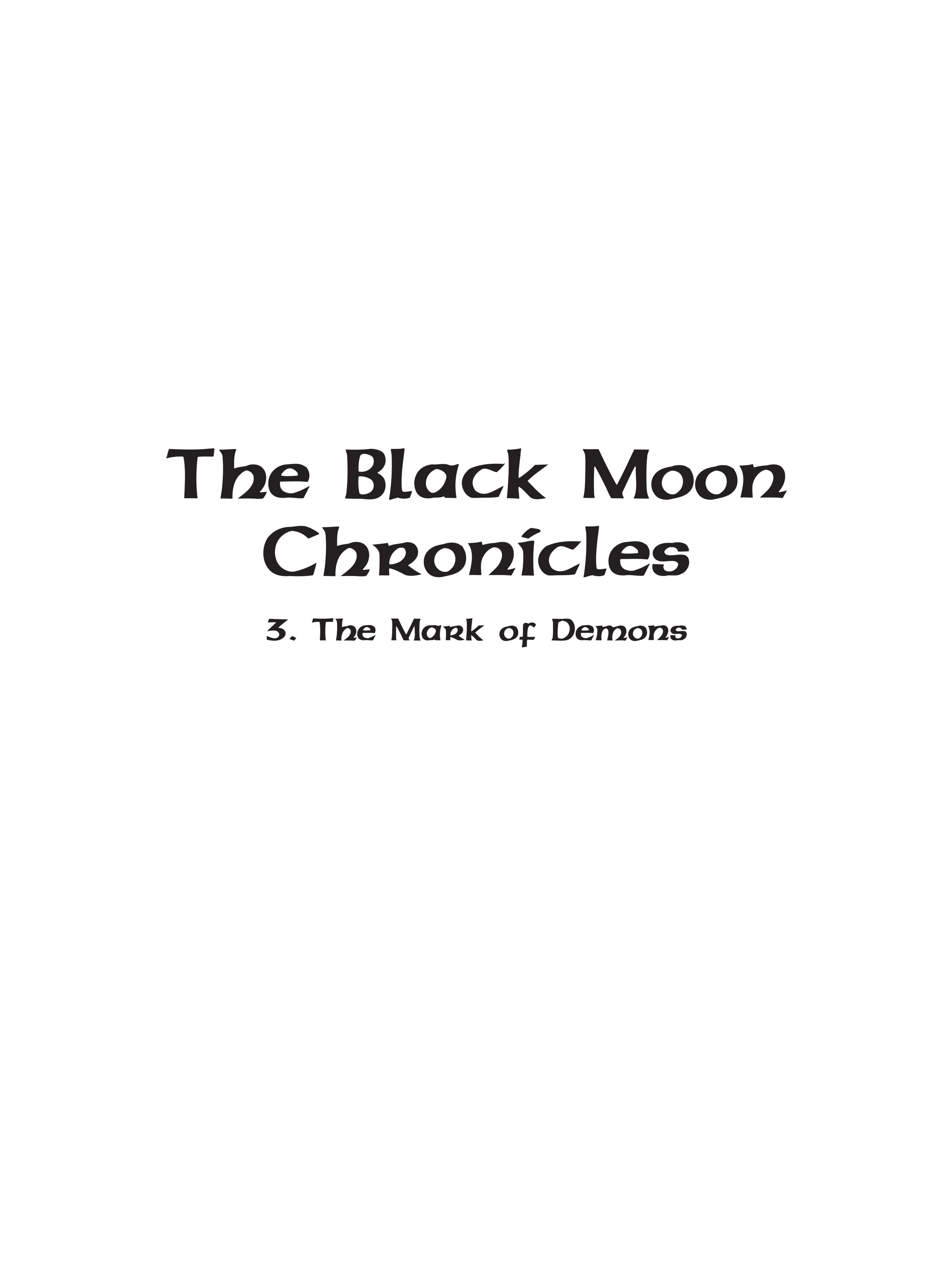 The Black Moon Chronicles (2017-): Chapter 3 - Page 3