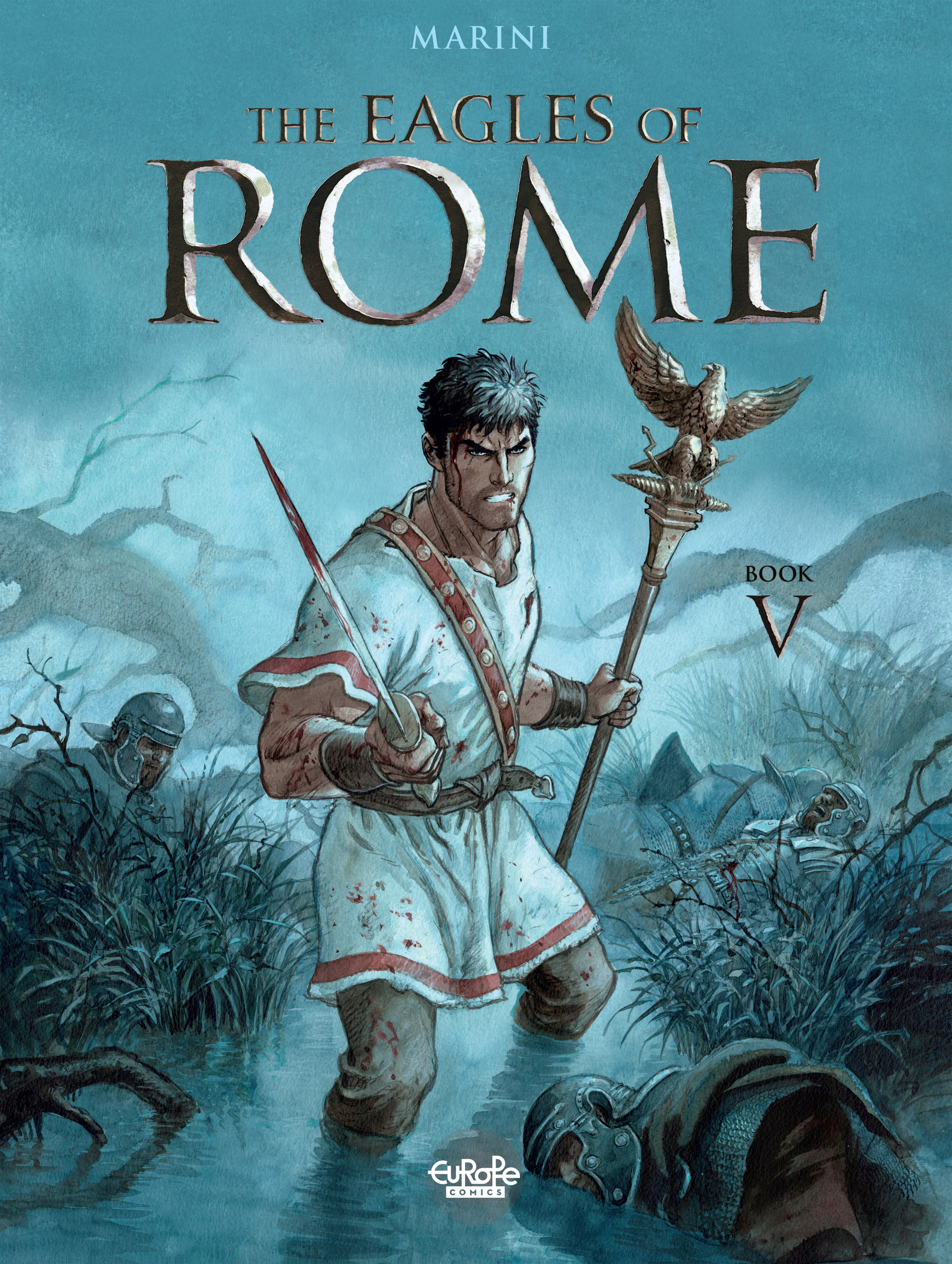 The Eagles of Rome (2015-) issue Book 5 - Page 1