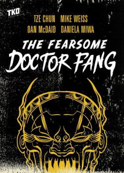 The Fearsome Doctor Fang (TPB) (2019)
