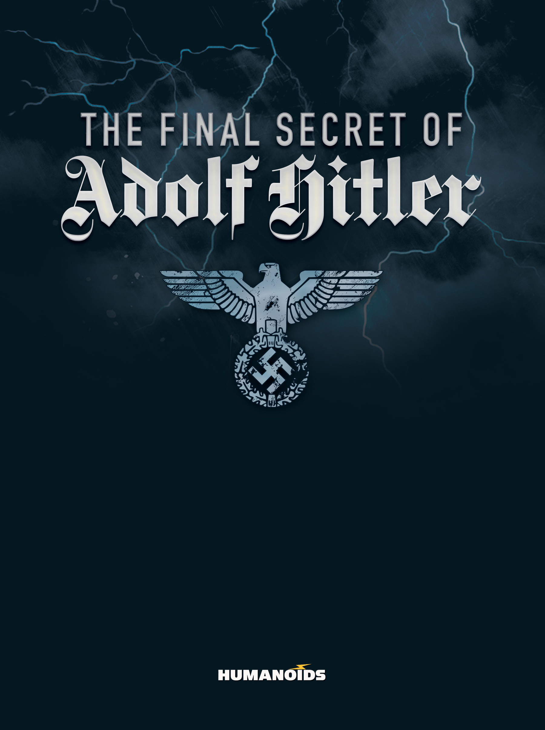 The Final Secret of Adolf Hitler (2022): Chapter 1 - Page 4
