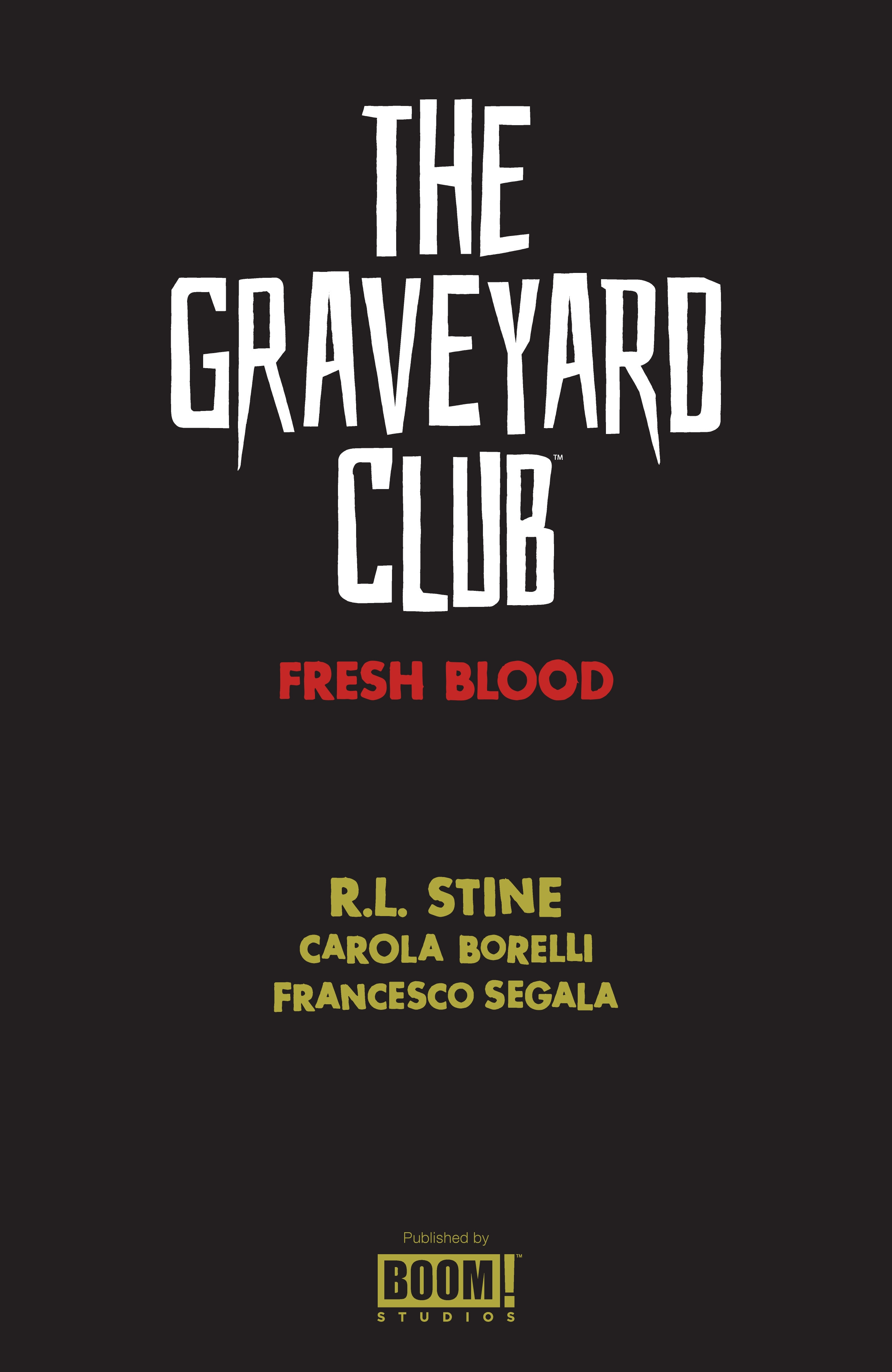 The Graveyard Club: Fresh Blood (2025-): Chapter 1 - Page 2