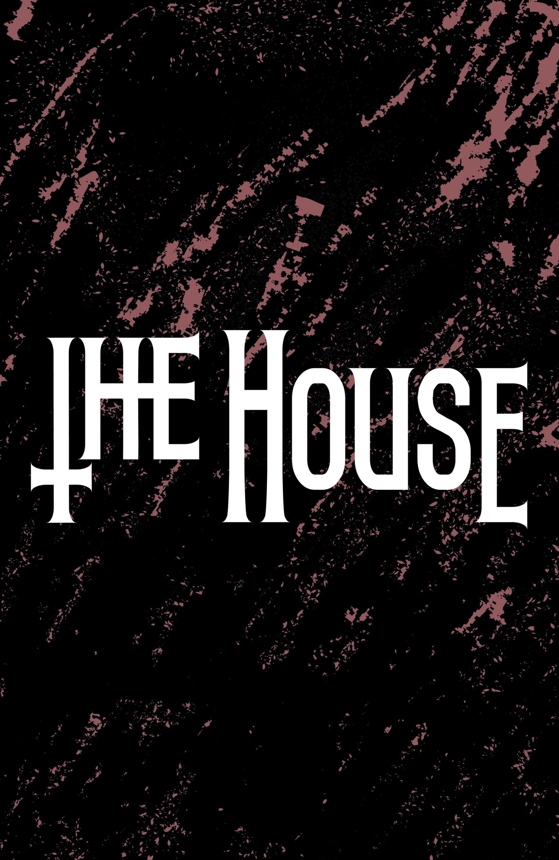 The House (2021, 2nd edition) issue 1 - Page 18