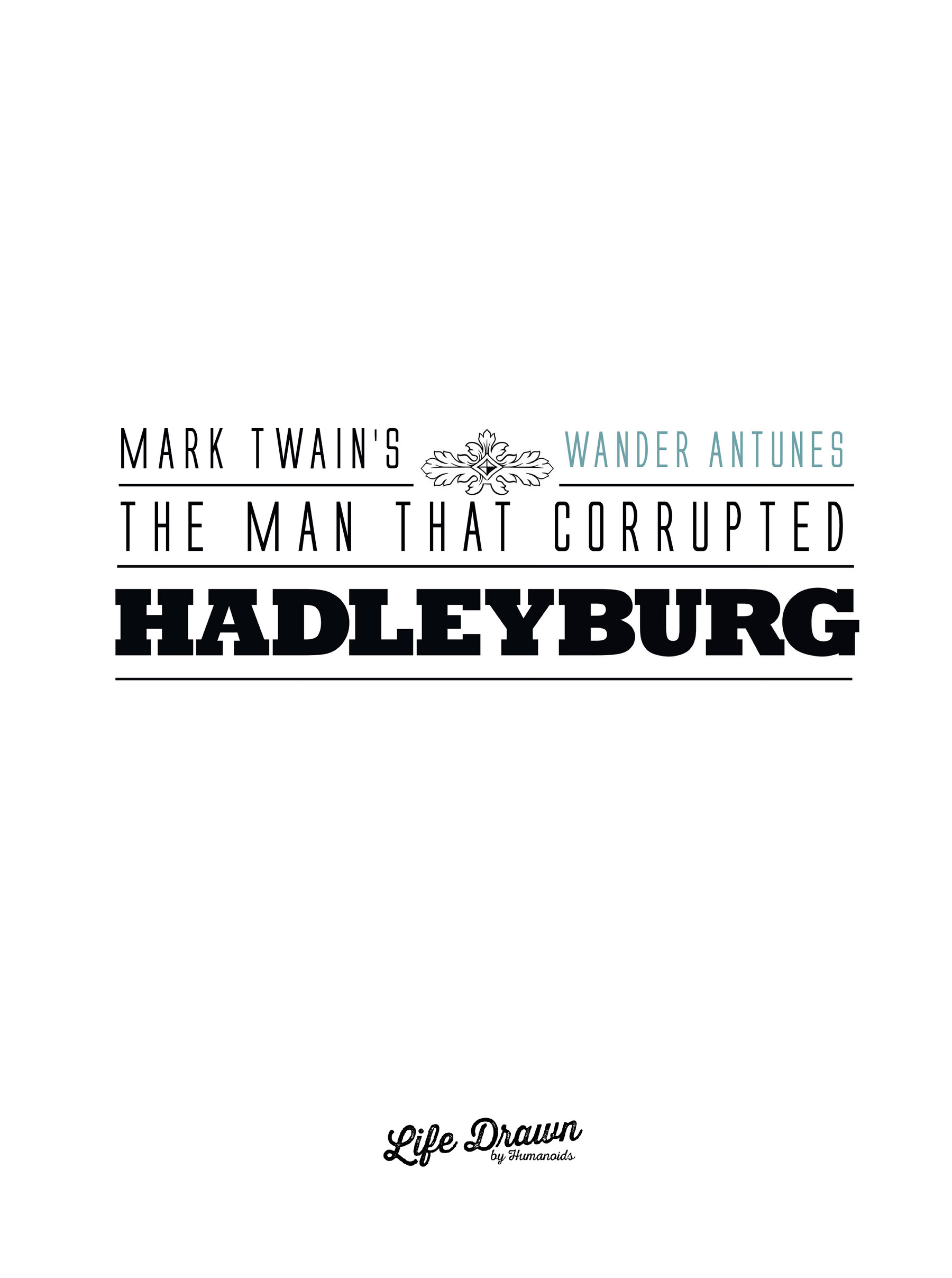 The Man That Corrupted Hadleyburg (2023) issue 1 - Page 2