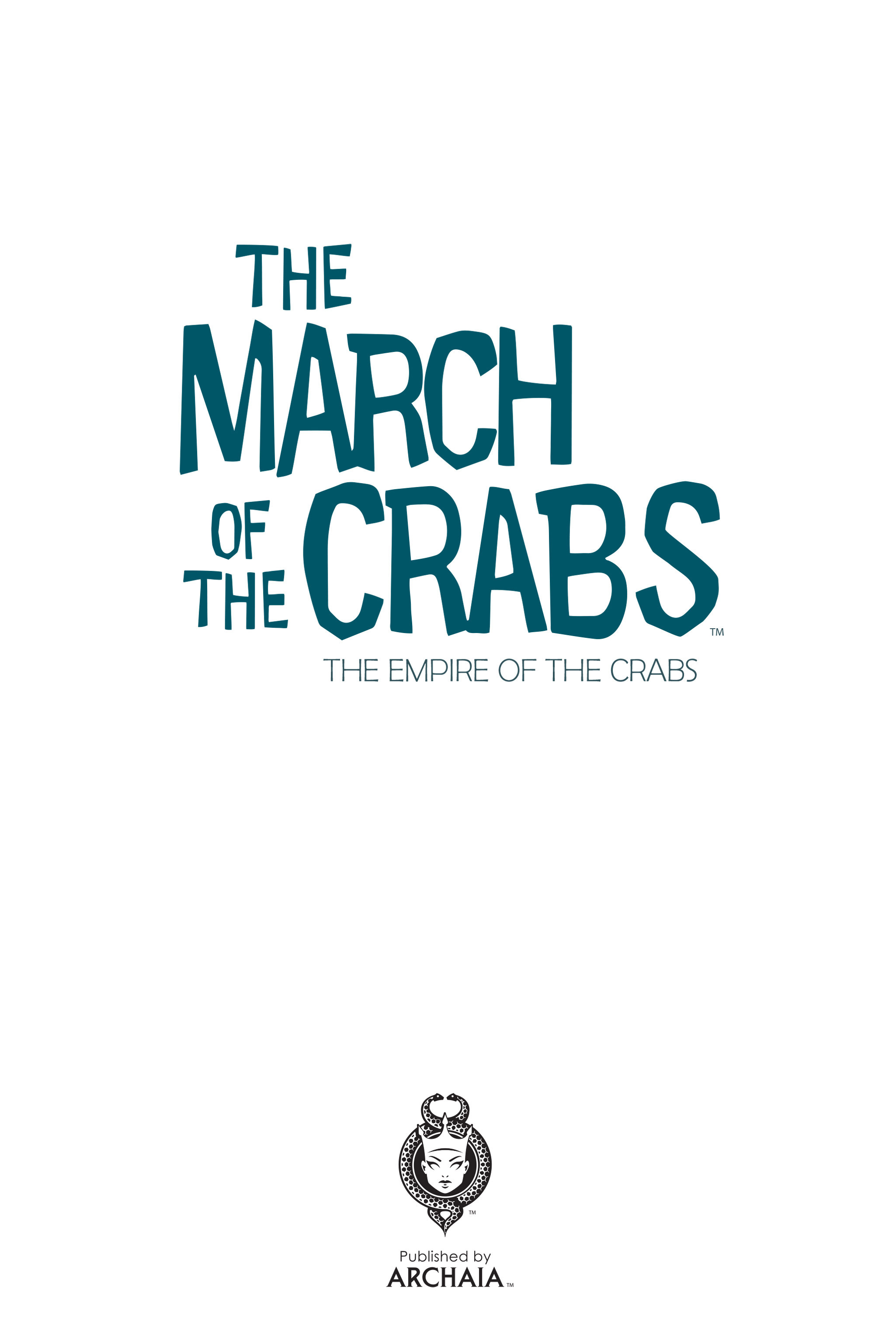 The March of the Crabs (2015-): Chapter 2 - Page 2