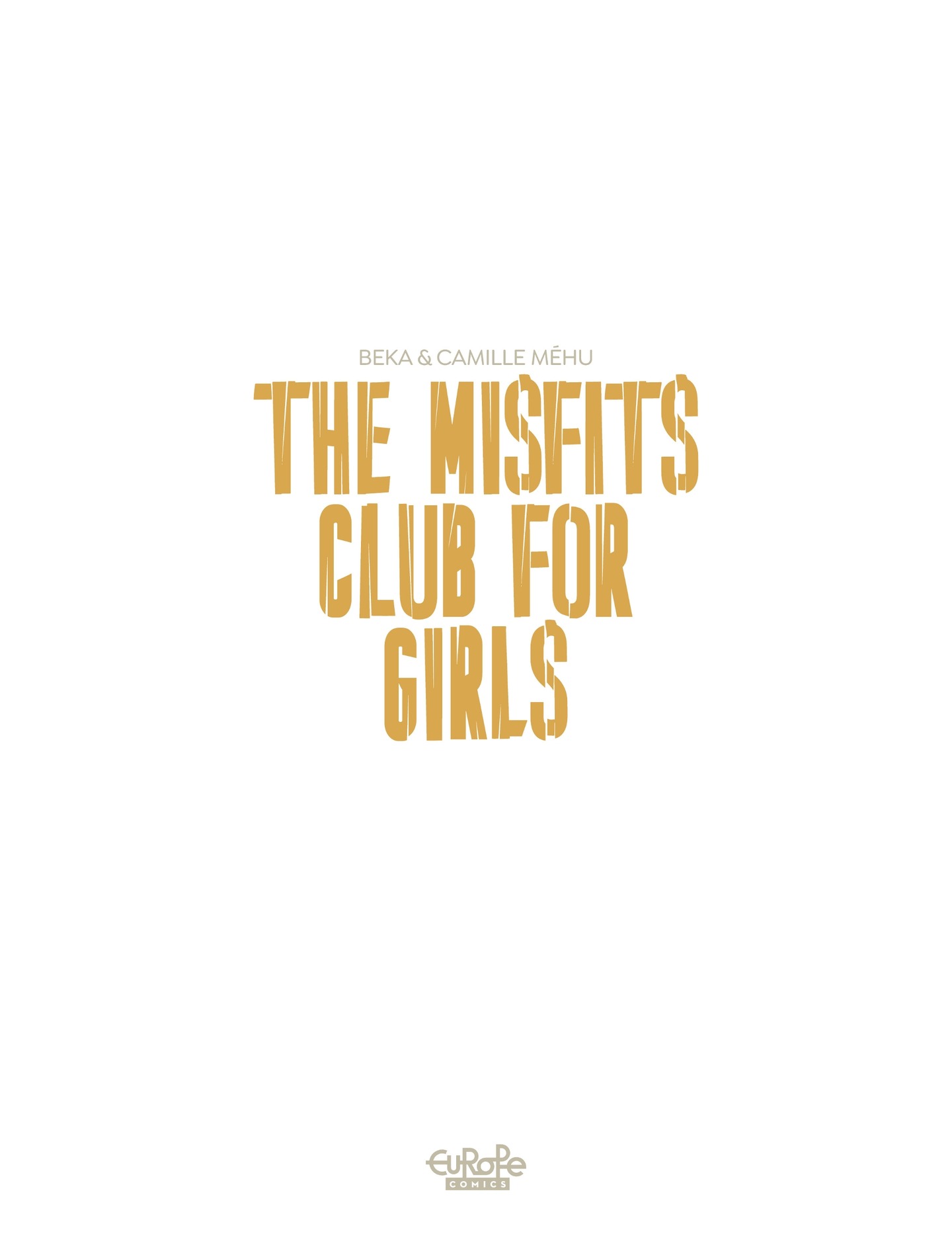 The Misfits Club for Girls (2021-): Chapter 2 - Page 3