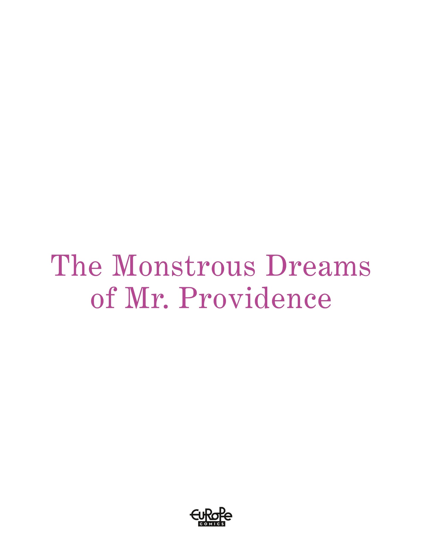 The Monstrous Dreams of Mr. Providence (2022) issue 1 - Page 6