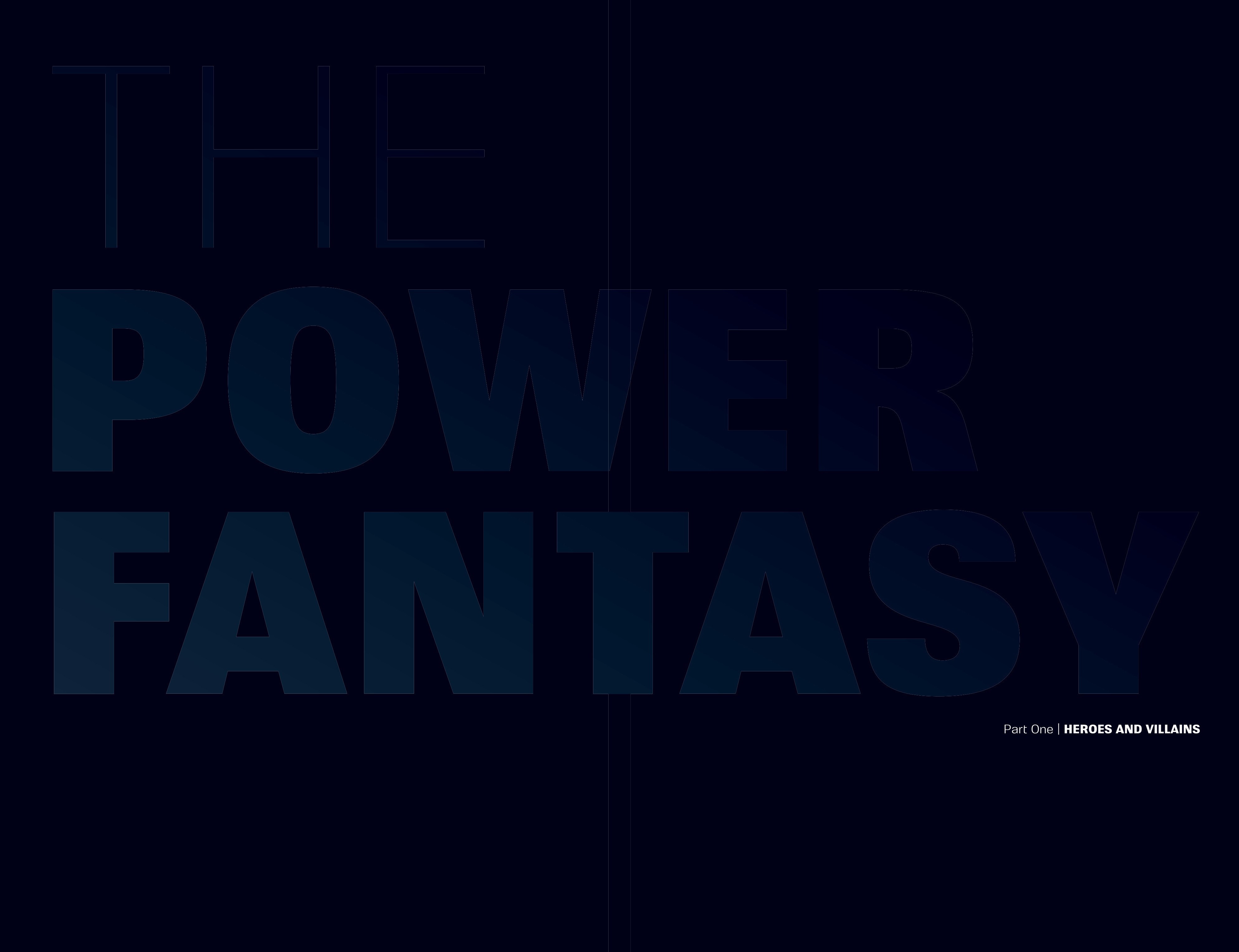 The Power Fantasy (2024-) issue 1 - Page 2