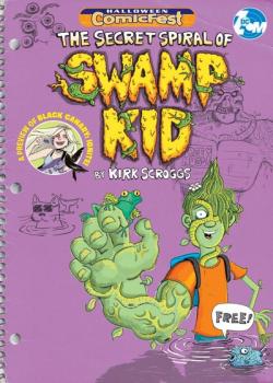 The Secret Spiral of Swamp Kid/Black Canary: Ignite Halloween ComicFest Special Edition Flip Book (2019)