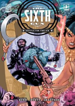 The Sixth Gun: Battle for the Six (2025-)