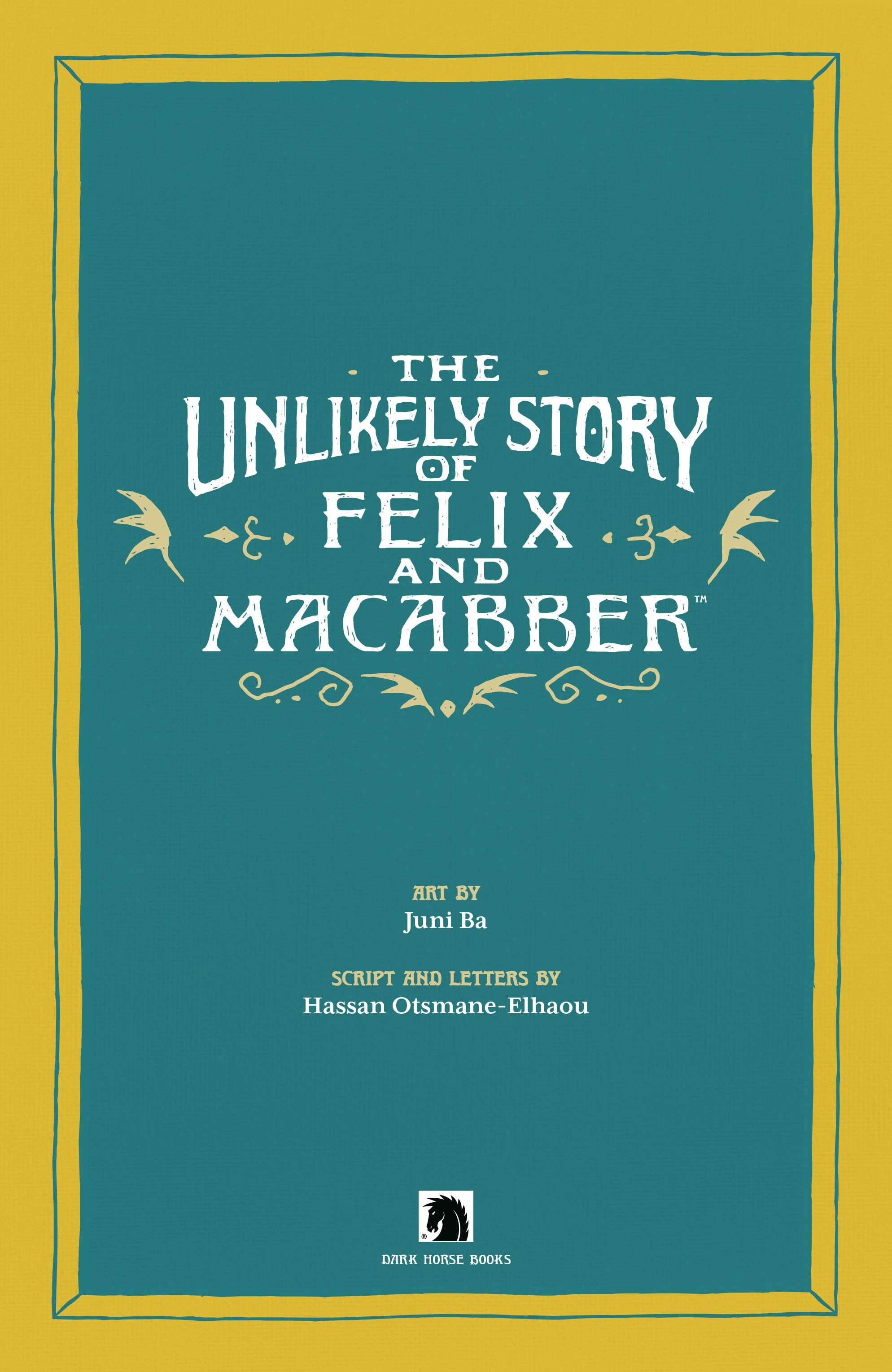 The Unlikely Story of Felix and Macabber (2023) issue TP - Page 4