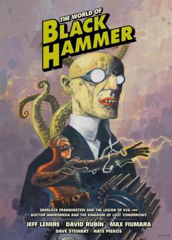 The World of Black Hammer Library Edition (2020-)