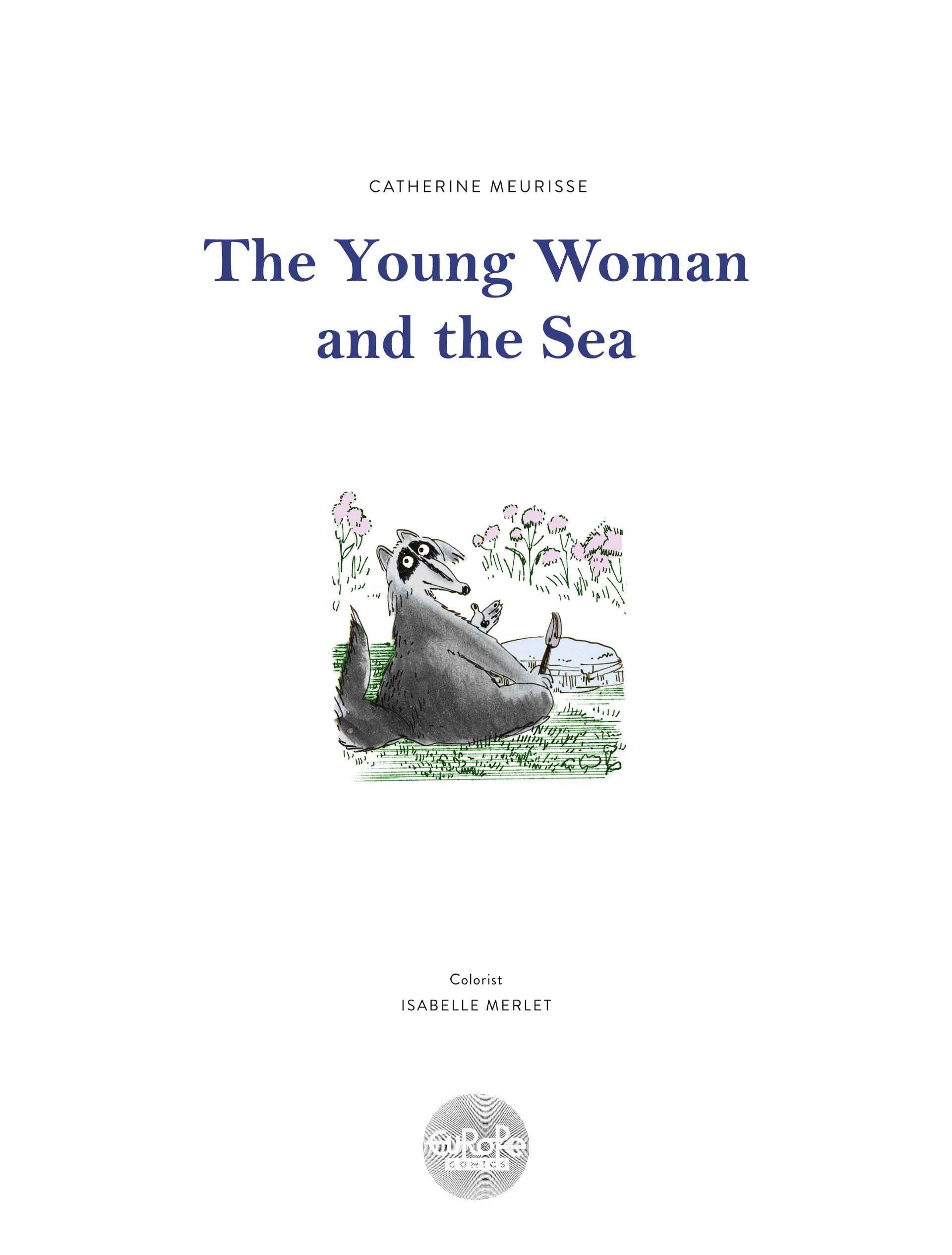 The Young Woman and the Sea (2021-): Chapter 1 - Page 2
