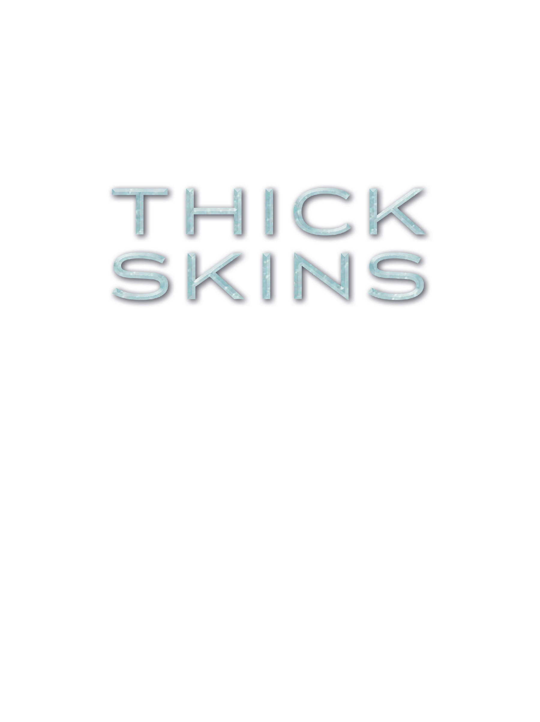 Thick Skins (2022): Chapter 1 - Page 2