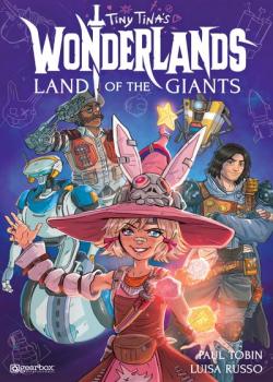 Read Tiny Tina's Wonderlands: Land of the Giants (2024-) online