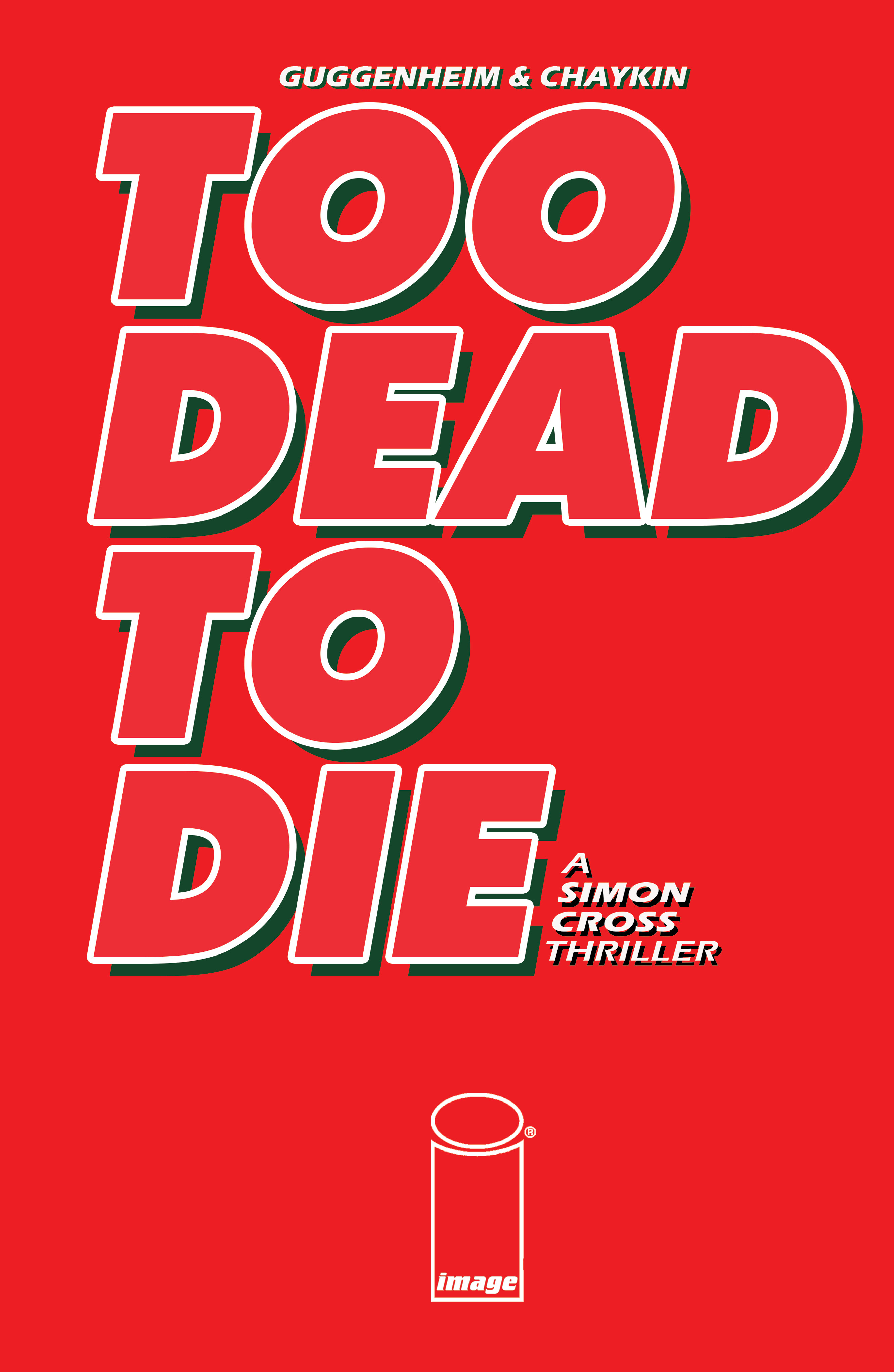 Too Dead to Die: A Simon Cross Thriller (2022): Chapter TP - Page 3