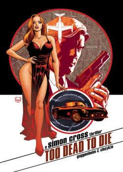 Too Dead to Die: A Simon Cross Thriller (2022)