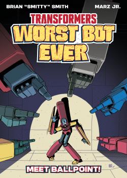 Transformers: Worst Bot Ever – Meet Ballpoint! (2025-)