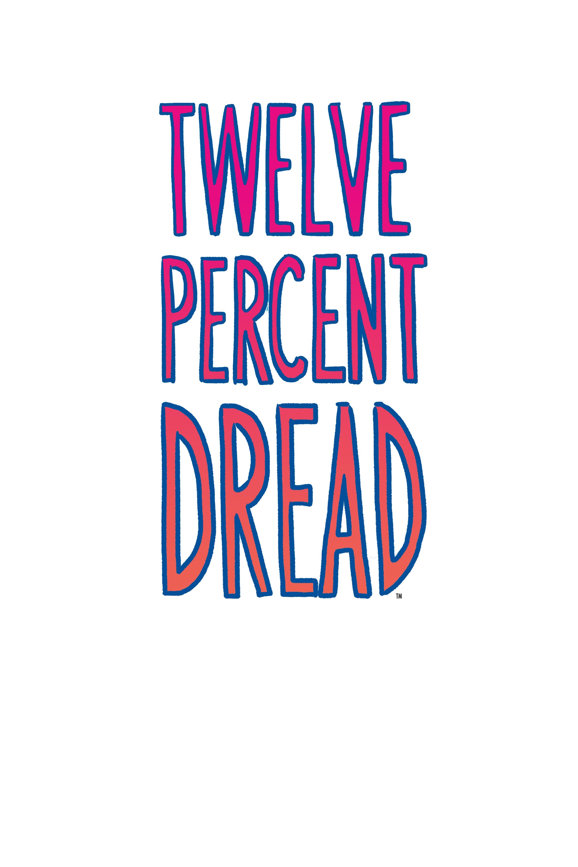 Twelve Percent Dread (2022): Chapter GN - Page 3
