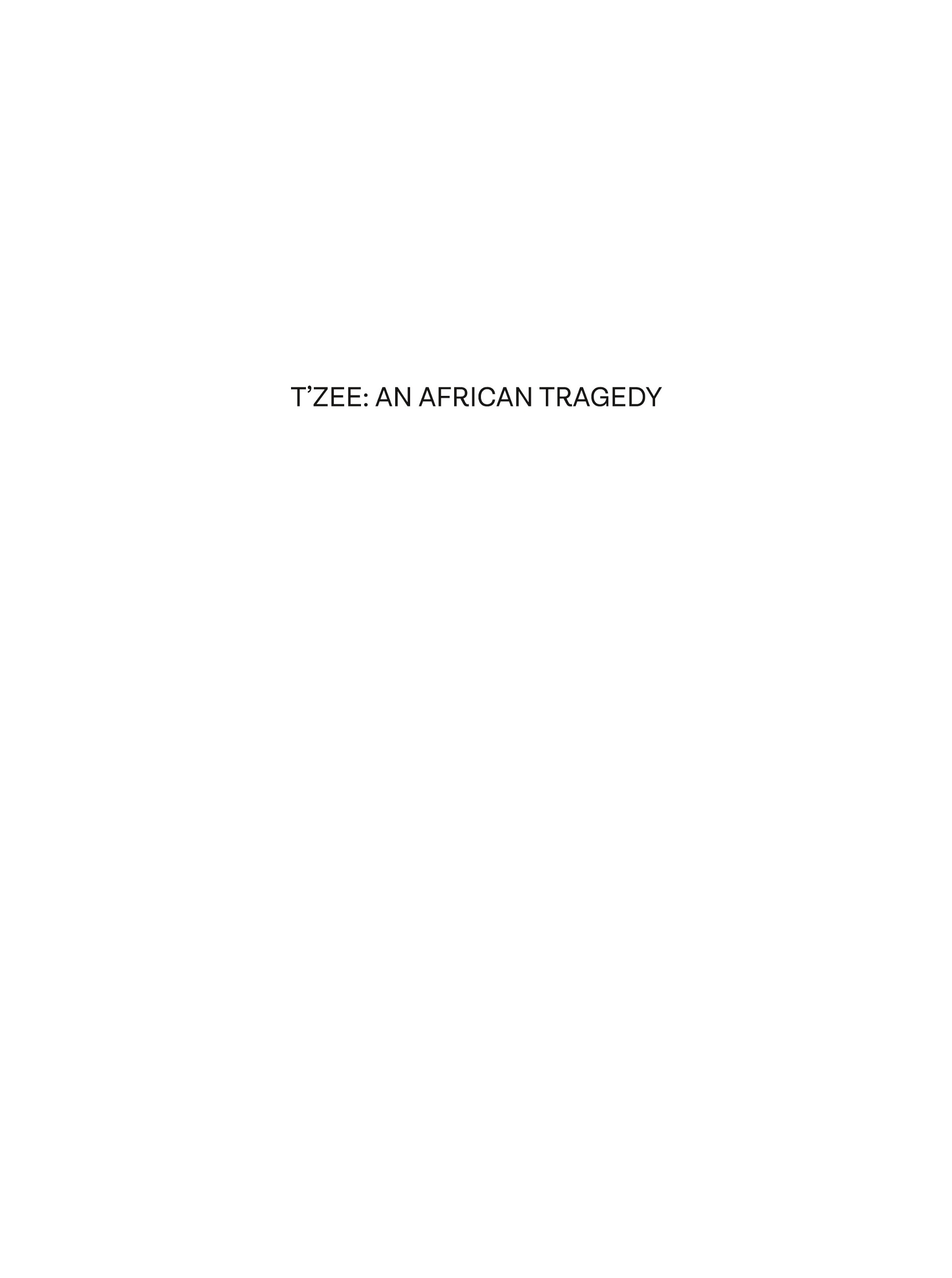 T'Zee: An African Tragedy (2022-): Chapter 1 - Page 2