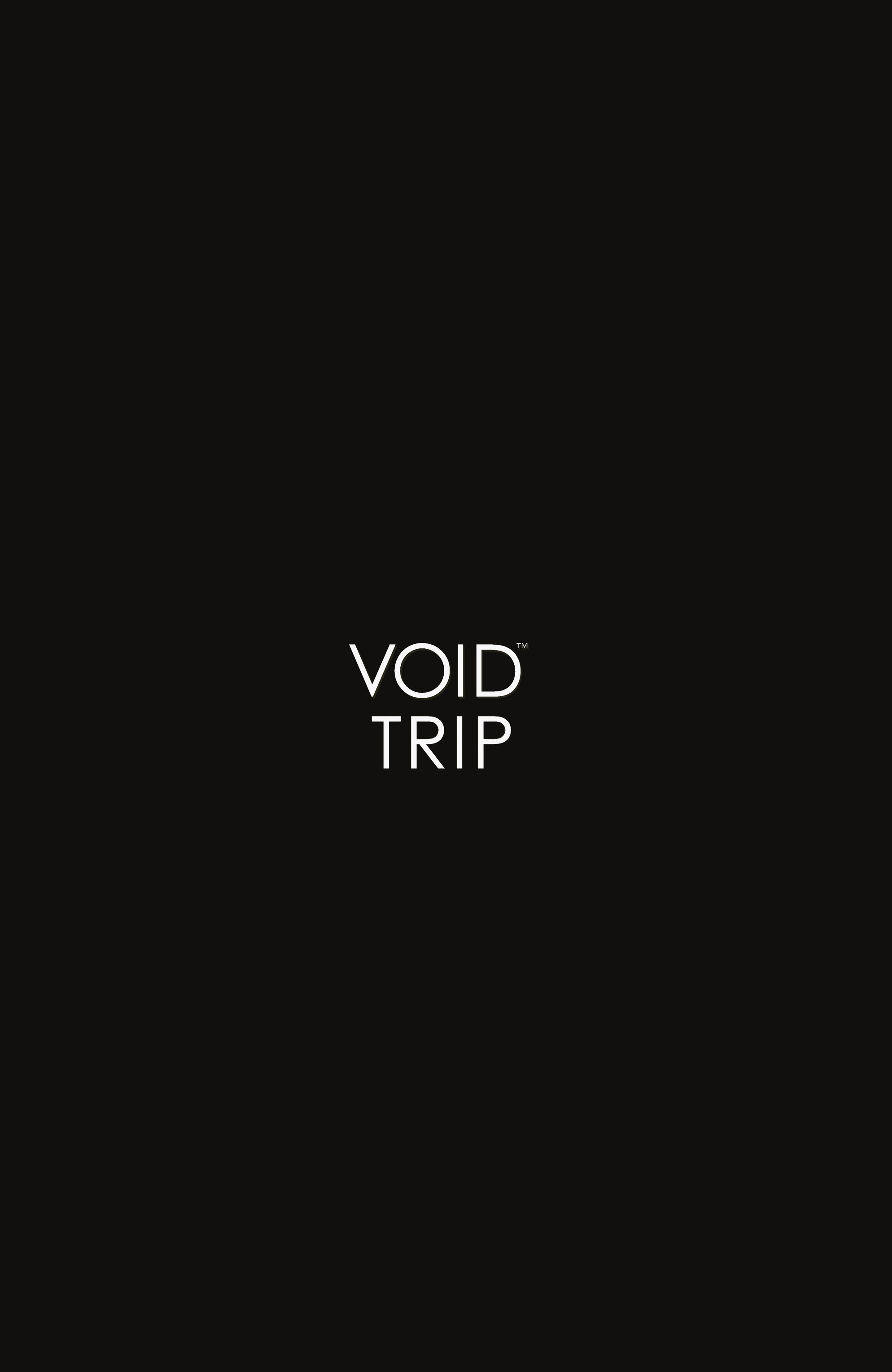 Void Trip (2017) issue 2 - Page 3