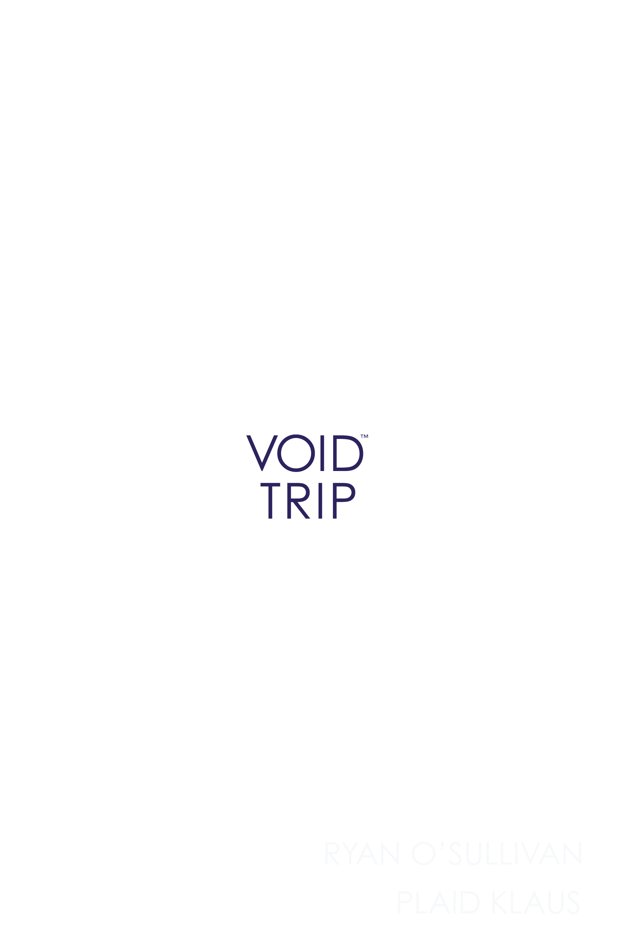 Void Trip (2017): Chapter 5 - Page 3